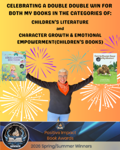 Posiitive Impact Award Winning Books by Karen B Shea