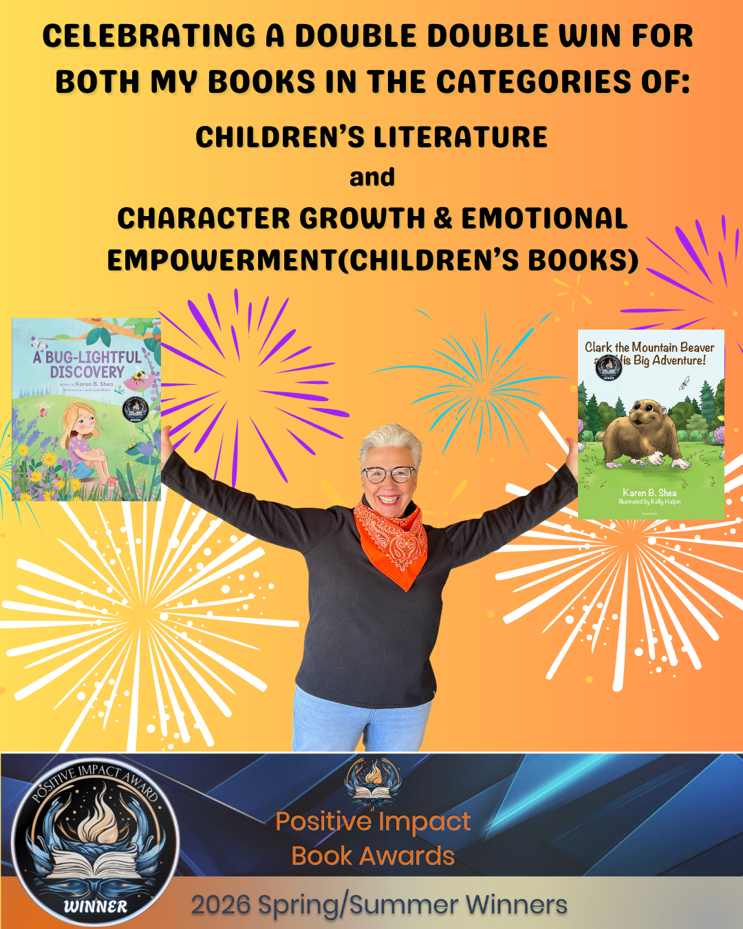 Posiitive Impact Award Winning Books by Karen B Shea